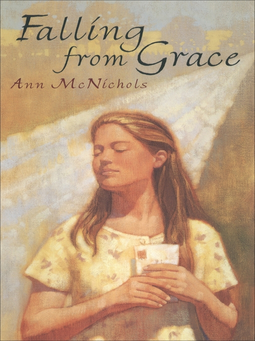 Title details for Falling From Grace by Ann McNichols - Available